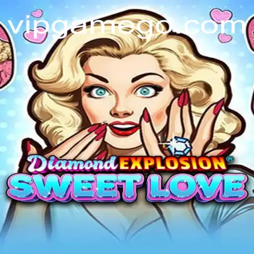 Discover the Thrills of DiamondExplosionSweetLove in the World of VIP Online Gaming
